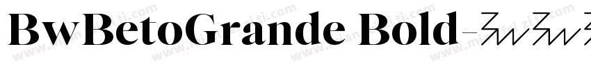 BwBetoGrande Bold字体转换